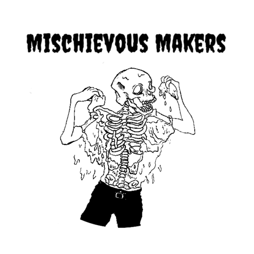 Mischievous Makers